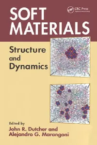 Buy Soft Materials (English, John R. Dutcher | Alejandro G. Marangoni) — BookShops.in