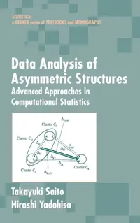 Buy Data Analysis of Asymmetric Structures (English, Takayuki Saito | Hiroshi Yadohisa) — BookShops.in