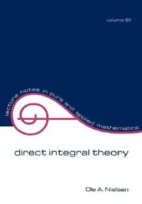 Buy Direct Integral Theory (English, O. A. Nielsen) — BookShops.in