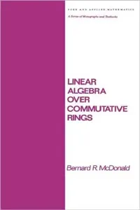 Buy Linear Algebra Over Commutative Rings (English, McDonald) — BookShops.in