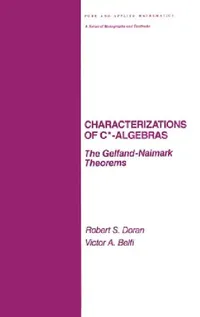 Buy Characterizations of C* Algebras (English, Robert Doran) — BookShops.in