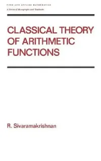 Buy Classical Theory of Arithmetic Functions (English, R. Sivaramakrishnan) — BookShops.in