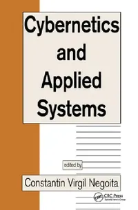 Buy Cybernetics and Applied Systems (English, Constantin Virgil Negoita) — BookShops.in
