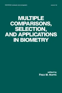 Buy Multiple Comparisons, Selection and Applications in Biometry (English, Fred M. Hoppe) — BookShops.in