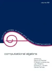 Buy Computational Algebra | by Klaus G. Fischer | CRC Press | by Klaus G. Fischer | CRC Press | by Klaus G. Fischer | CRC Press | by Klaus G. Fischer | CRC Press — BookShops.in