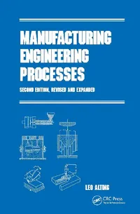 Buy Manufacturing Engineering Processes (English, Alting Leo) — BookShops.in