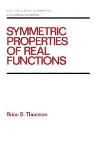Buy Symmetric Properties of Real Functions (English, Brian Thomson) — BookShops.in
