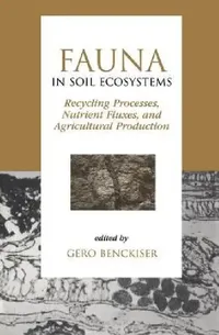 Buy Fauna in Soil Ecosystems (English, Gero Benckiser) — BookShops.in