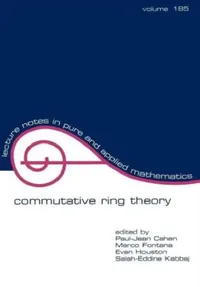 Buy Commutative Ring Theory (English, Paul-Jean Cahen | Marco Fontana | Evan Houston) — BookShops.in