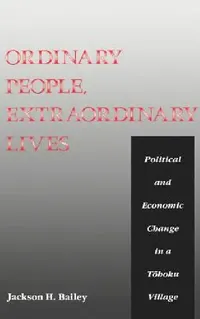 Buy Ordinary People, Extraordinary Lives (English, Jackson H. Bailey) — BookShops.in