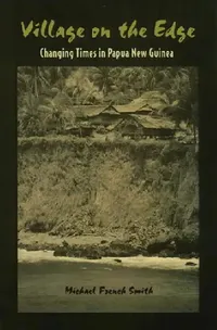 Buy Village on the Edge (English, Michael French Smith) — BookShops.in