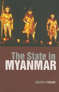 Buy The State in Myanmar (English, Robert H. Taylor) — BookShops.in