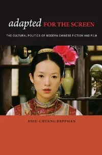 Buy Adapted for the Screen (English, Hsiu-Chuang Deppman) — BookShops.in