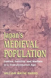 Buy Japan's Medieval Population (English, William Wayne Farris) — BookShops.in