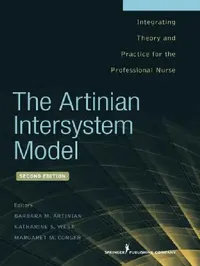 Buy The Artinian Intersystem Model (English, Barbara M. Artinian | Katharine S. Mph West | Margaret Edd Conger) — BookShops.in