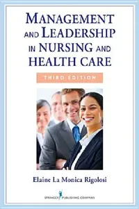 Buy Management and Leadership in Nursing and Health Care (English, Elaine La Monica Rigolosi) — BookShops.in