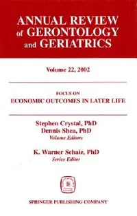 Buy Annual Review of Gerontology and Geriatrics, Volume 22, 2002 (English, Stephen Crystal | Dennis Shea) — BookShops.in