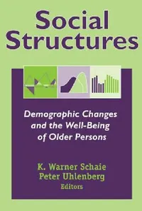 Buy Social Structures (English, K. Warner Schaie | Peter Uhlenberg) — BookShops.in