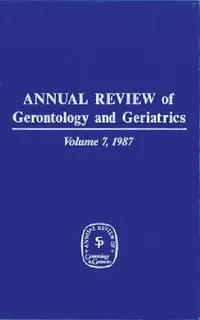Buy Annual Review of Gerontology and Geriatrics, Volume 7, 1987 (English, K. Schaie) — BookShops.in