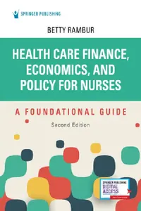 Buy Health Care Finance, Economics, and Policy for Nurses, Second Edition (English, Betty Rambur) — BookShops.in