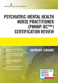 Buy The Psychiatric-Mental Health Nurse Practitioner Certification Review Manual (English, Raymond Zakhari) — BookShops.in