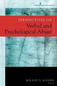 Buy Perspectives on Verbal and Psychological Abuse (English, Roland D. Maiuro) — BookShops.in