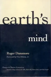Buy Earth's Mind | by Roger Dunsmore | Edrington | Curtus | University of New Mexico Press | by Roger Dunsmore | Edrington | Curtus | University of New Mexico Press | by Roger Dunsmore | Edrington | Curtus | University of New Mexico Press — BookShops.in