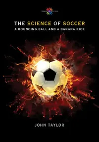 Buy The Science of Soccer (English, John Taylor) — BookShops.in