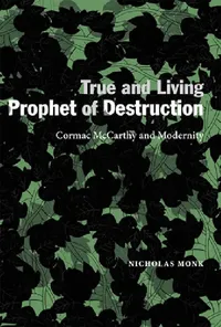Buy True and Living Prophet of Destruction (English, Nicholas Monk) — BookShops.in