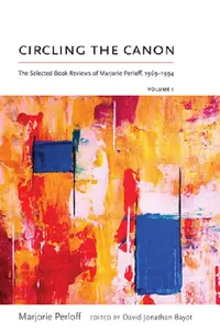 Buy Circling the Canon, Volume I | by Marjorie Perloff | David Jonathan Bayot | Unm Press | by Marjorie Perloff | David Jonathan Bayot | Unm Press | by Marjorie Perloff | David Jonathan Bayot | Unm Press | by Marjorie Perloff | David Jonathan Bayot | Unm Press | by Marjorie Perloff | David Jonathan Bayot | Unm Press | by Marjorie Perloff | David Jonathan Bayot | Unm Press | by Marjorie Perloff | David Jonathan Bayot | Unm Press | by Marjorie Perloff | David Jonathan Bayot | Unm Press | by Marjorie P — BookShops.in