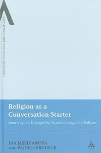 Buy Religion as a Conversation Starter (English, Ina Merdjanova) — BookShops.in