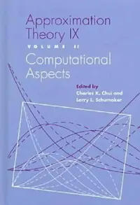 Buy Approximation Theory IX | by Charles Chui | Larry L. Schumaker | Vanderbilt University Press | by Charles Chui | Larry L. Schumaker | Vanderbilt University Press | by Charles Chui | Larry L. Schumaker | Vanderbilt University Press | by Charles Chui | Larry L. Schumaker | Vanderbilt University Press | by Charles Chui | Larry L. Schumaker | Vanderbilt University Press | by Charles Chui | Larry L. Schumaker | Vanderbilt University Press | by Charles Chui | Larry L. Schumaker | Vanderbilt University — BookShops.in