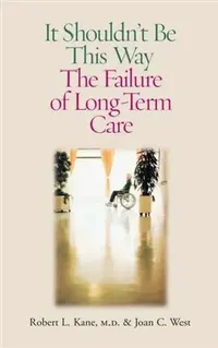 Buy It Shouldn't Be This Way (English, Robert L. Kane) — BookShops.in