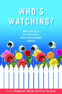 Buy Who's Watching? | by Margaret K. Nelson | Vanderbilt University Press | by Margaret K. Nelson | Vanderbilt University Press | by Margaret K. Nelson | Vanderbilt University Press | by Margaret K. Nelson | Vanderbilt University Press | by Margaret K. Nelson | Vanderbilt University Press | by Margaret K. Nelson | Vanderbilt University Press | by Margaret K. Nelson | Vanderbilt University Press | by Margaret K. Nelson | Vanderbilt University Press — BookShops.in