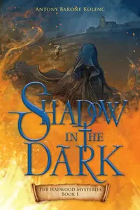 Buy Shadow in the Dark (English, Antony Barone Kolenc) — BookShops.in