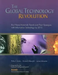 Buy The Global Technology Revolution (English, Philip S. Anton | Richard Silberglitt | James Schneider) — BookShops.in