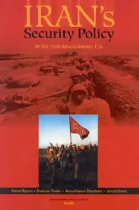 Buy Irans's Security Policy in the Post-Revolutionary Era (English, Daniel L. Byman | Shahram Chubin | Anoushiravan Ehteshami) — BookShops.in