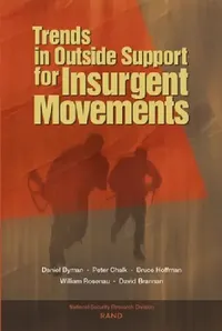 Buy Trends in Outside Support for Insurgent Movements (English, Daniel L. Byman | Peter Chalk | Bruce Hoffman) — BookShops.in