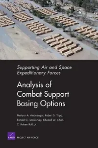 Buy Analysis of Combat Support Basing Options (English, Mahyar A. Amouzegar) — BookShops.in