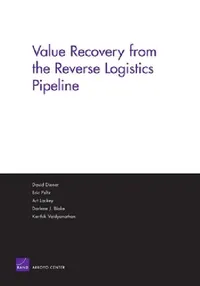 Buy Value Recovery from the Reverse Logistics Pipeline (English, Rand Corporation | Eric Peltz | Arthur Lackey) — BookShops.in