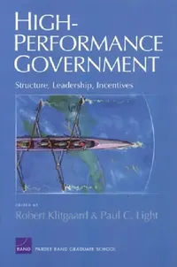 Buy High-Performance Government (English, Robert Klitgaard | Paul C. Light) — BookShops.in