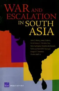 Buy War & Escalation in South Asia (English, Rand Corporation | James Dickens | Derek Eaton) — BookShops.in