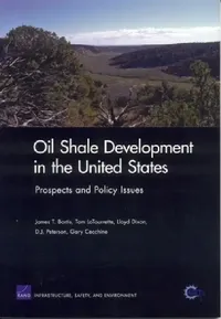 Buy Oil Shale Developement in U S (English, Rand Corporation | Tom Latourette | Lloyd Dixon) — BookShops.in