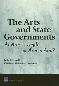 Buy The Arts and State Governments (English, Julia F. Lowell | Elizabeth Heneghan Ondaatje) — BookShops.in