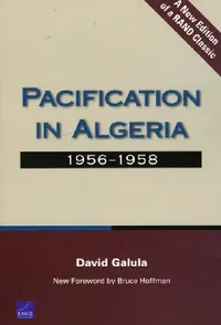 Buy Pacification in Algeria, 1956-1958 (English, David Galula) — BookShops.in