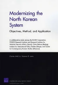 Buy Modernizing the North Korean System (English, Charles Wolf | Norman D. Levin) — BookShops.in