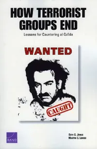 Buy How Terrorist Groups End (English, Seth G. Jones | Martin C. Libicki) — BookShops.in