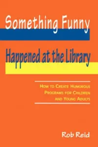 Buy Something Funny Happened at the Library (English, Rob Reid) — BookShops.in