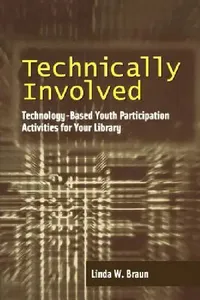 Buy Technically Involved (English, Linda W. Braun) — BookShops.in