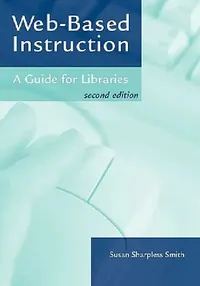 Buy Web-Based Instruction (English, Susan Sharpless Smith) — BookShops.in